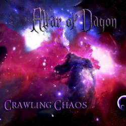 Altar Of Dagon : Crawling Chaos